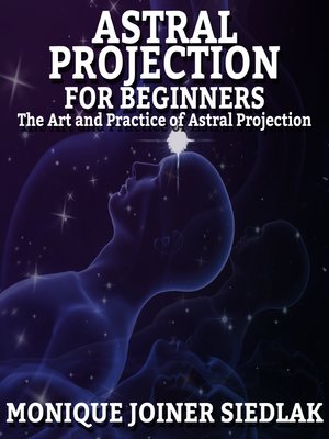 cover image of Astral Projection for Beginners